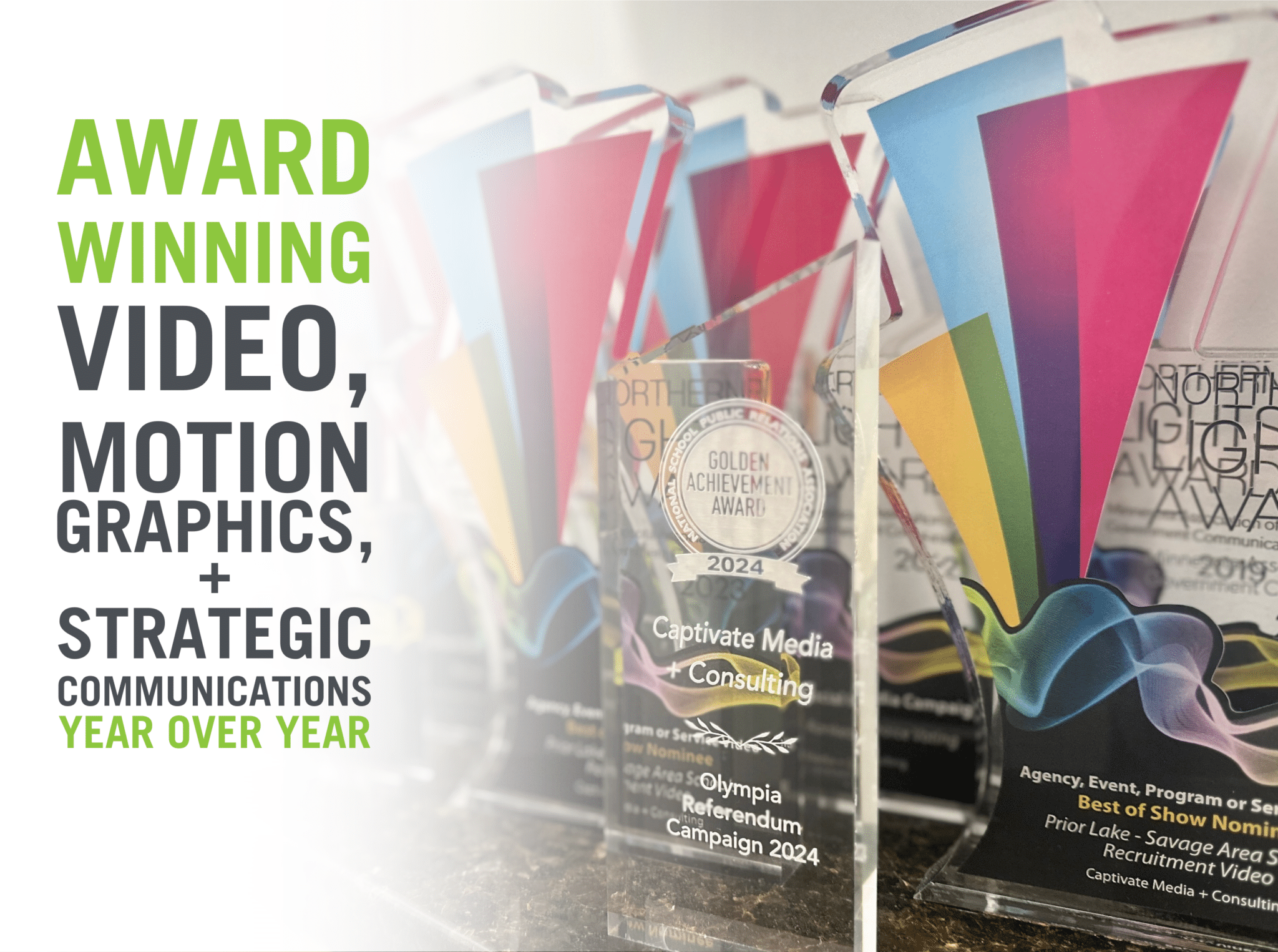 Award-Winning Video, Motion Graphics + Strategic Communications Year Over Year